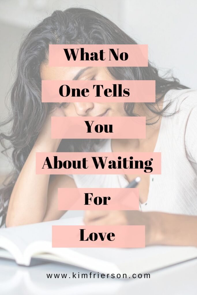 Waiting for the right person